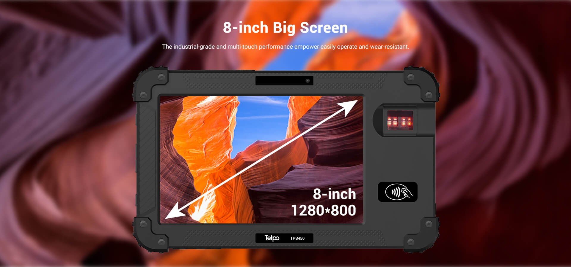 8-inch industrial-grade and multi-touch screen empower easily operate and wear-resistant.