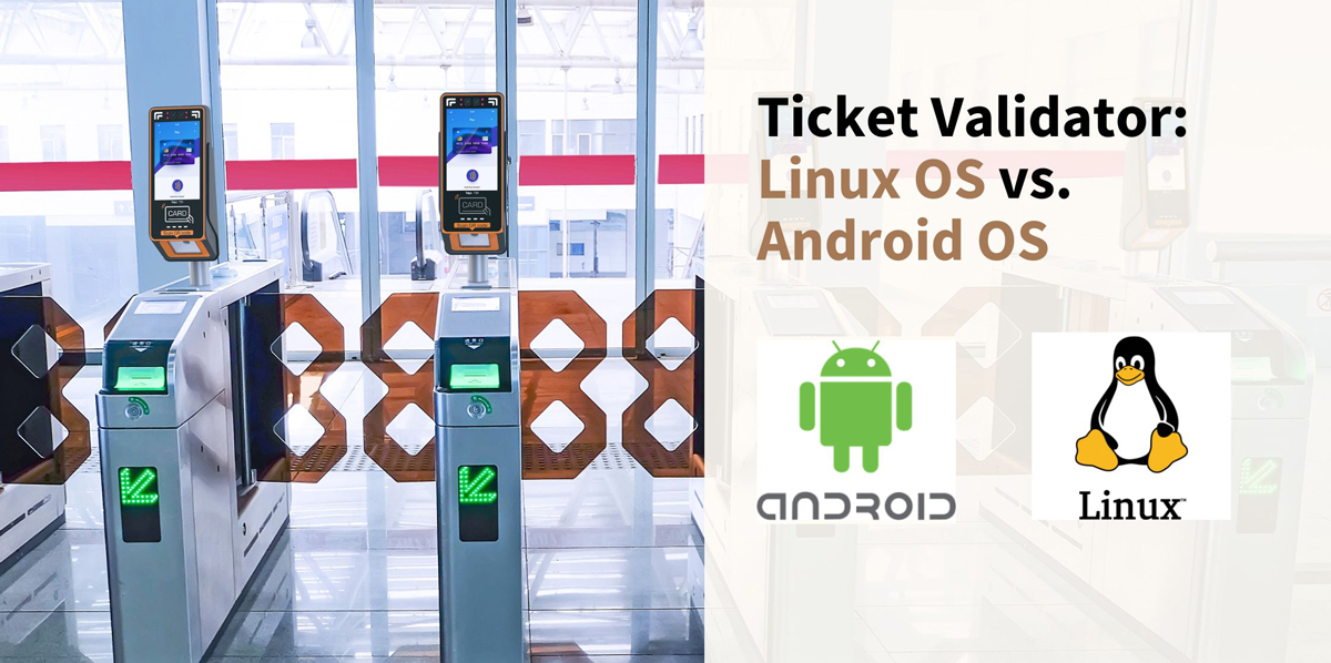 Linux Android ticket validators Linux ticket validators