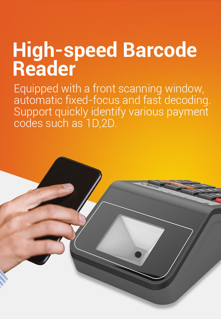 Equipped with a front scanning window, automatic fixed-focus and fast decoding.Support quickly identify various payment codes such as 1D,2D 